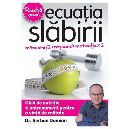 Ecuatia slabirii, Dr. Serban Damian